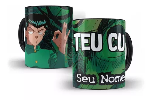 Caneca Teu Cu Yu Yu Hakusho Personalizada Com Seu Nome