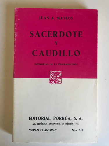 Sacerdote Y Caudillo, De Juan A. Mateos