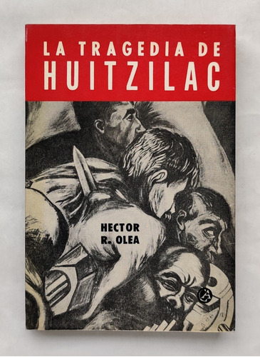 Libro La Tragedia De Huitzilac