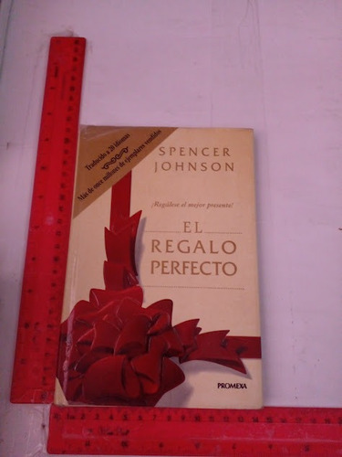 El Regalo Perfecto Spencer Johnson