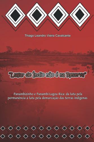 Lugar De Índio Não É Na Reserva: Panambizinho E Panambi-la