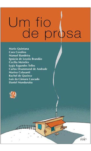 Libro Um Fio De Prosa: Antologia De Contos E Cronicas Pa De