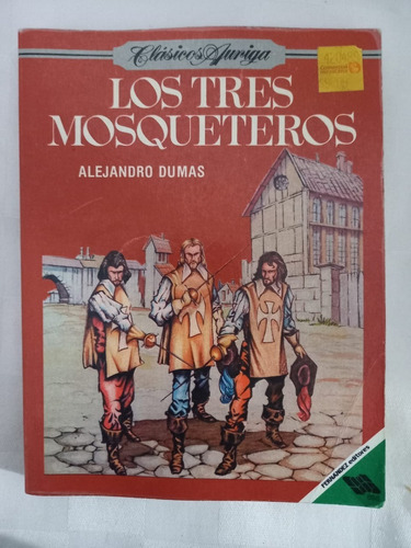 Los Tres Mosqueteros Alejandro Dumas Editorial Fernandez