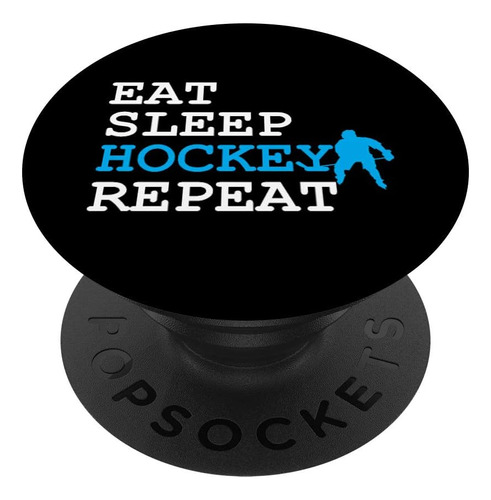 Eat Sleep Hockey Repetir Divertido Hockey Reproductor Pop So