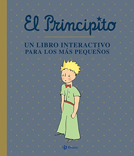 El Principito. Un Libro Interactivo Para Los Mas Pequenos 