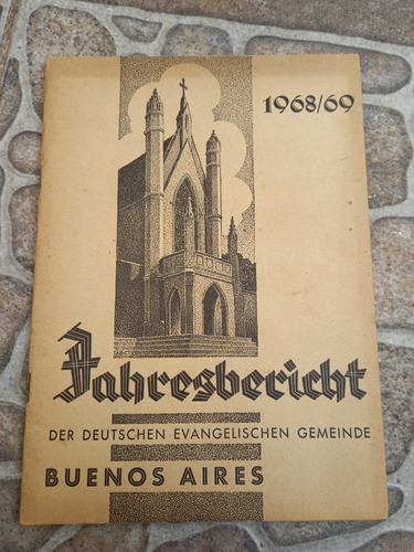 Revista Congregacion Evangelica Alemana En Bs.as. 1968/69