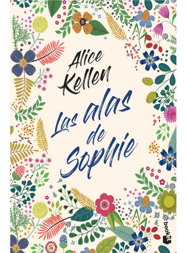 Las Alas De Sophie Alice Kellen