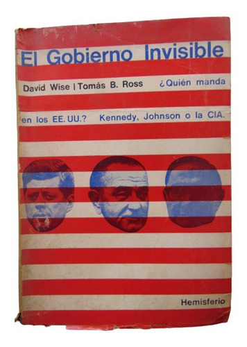 Adp El Gobierno Invisible ¿ Quien Manda En Los Ee. Uu ? Wise