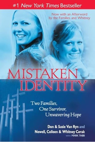 Libro: Mistaken Identity: Two Families, One Survivor, Hope