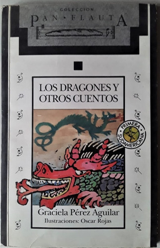 Los Dragones Y Otros Cuentos - Graciela Pérez Aguilar