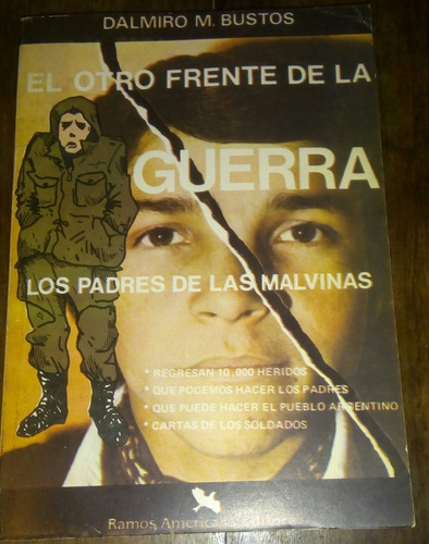 El Otro Frente De La Guerra / Los Padres De Las Malvinas