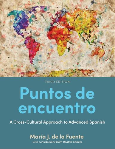 Libro: Puntos De Encuentro: A Cross-cultural To Advanced Spa