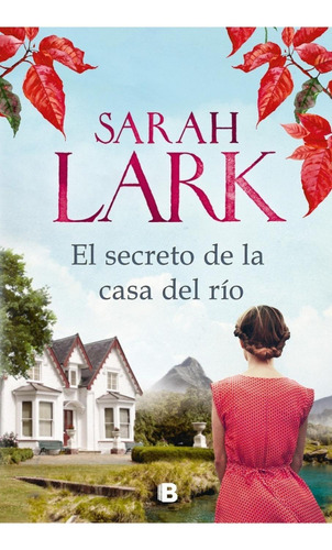 El Secreto De La Casa Del Río / Sarah Lark