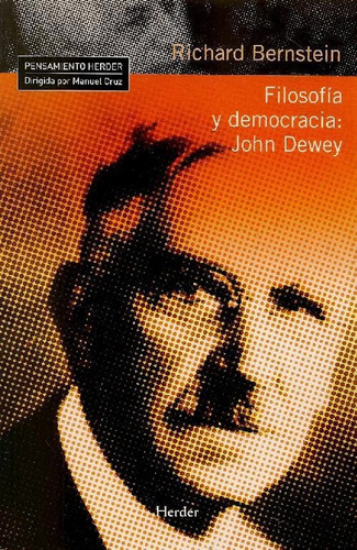 Filosofãâa Y Democracia: John Dewey, De Bernstein, Richard. Herder Editorial, Tapa Blanda En Español
