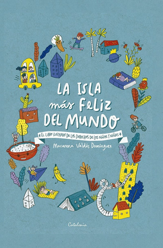 Libro La Isla Más Feliz Del Mundo - Valdés, Macarena