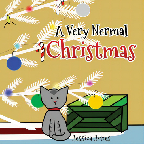 A Very Nermal Christmas, De Jones, Jessica. Editorial Xulon Pr, Tapa Blanda En Inglés