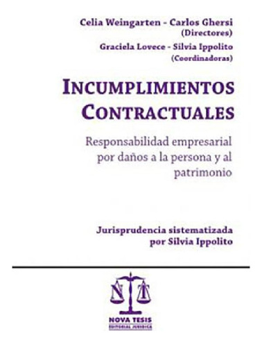 Libro - Incumplimientos Contractuales - Weingarten, Ghersi,