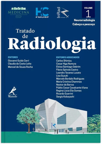 Tratado de radiologia: Neurorradiologia, cabeça e pescoço, de Cerri, Giovanni Guido. Editora Manole LTDA, capa dura em português, 2017