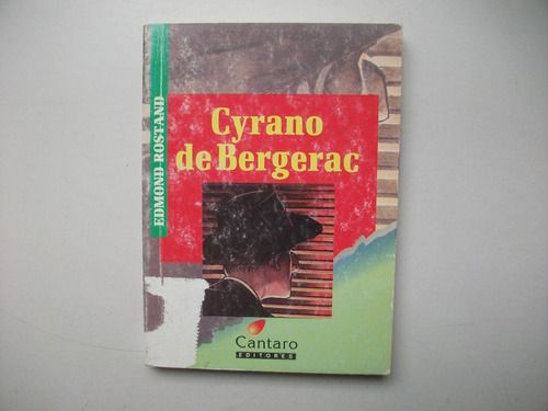 Cyrano De Bergerac - Edmond Rostand - Cántaro Editores