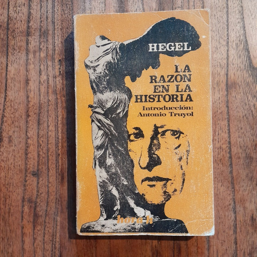 Hegel. La Razón En La Historia. Introducción  Antonio Truyol