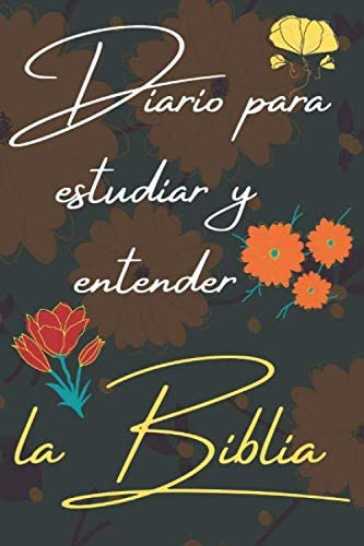 Libro: Diario Para Estudiar Y Entender La Biblia: Bonito Dia