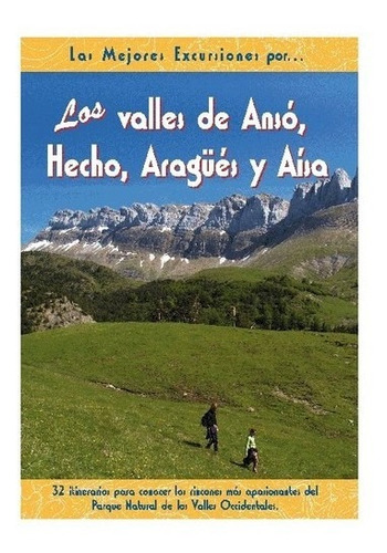 Los Valles De Anso, Hecho, Aragues Y Aisa