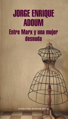 Libro Entre Marx Y Una Mujer Desnuda