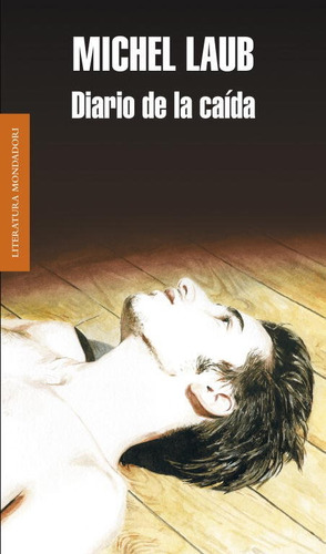 Diario De La Caãâda, De Laub, Michel. Editorial Literatura Random House, Tapa Blanda En Español