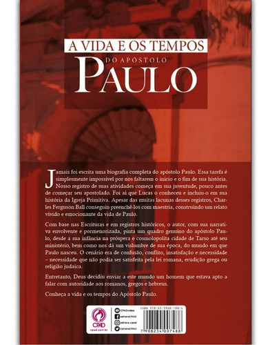 A Vida E Os Tempos Do Apóstolo Paulo - A Reconstituição Da Mais Famosa História Missionária Da Igreja Cristã, De Charles Ferguson Ball. Editora Cpad Em Português