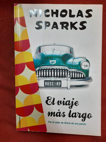 Nicholas Sparks El Viaje Mas Largo Fto Grande