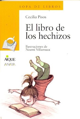 El Libro De Los Hechizos - Cecilia Pisos