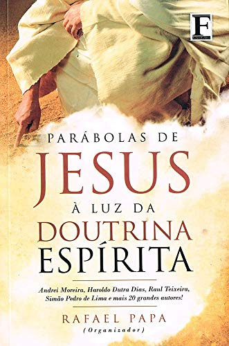 Libro Parabolas De Jesus Luz Da Dout Espirita Vol 01 De Teix