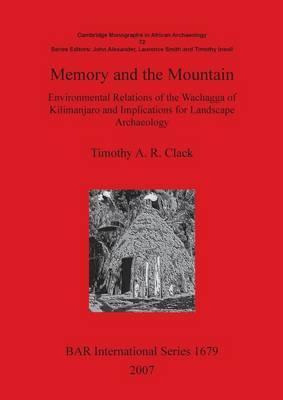 Libro Memory And The Mountain: Environmental Relations Of...