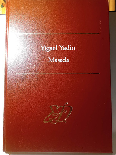Masada - Yadin, Yigael