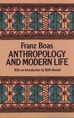 Libro Anthropology And Modern Life - Franz Boas