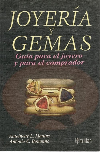 Libro Joyeria Y Gemas De Antoinette L Matlins Antonio C Bona