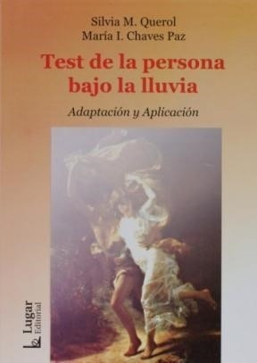 Libro Test De La Persona Bajo La Lluvia De Silvia M. Querol