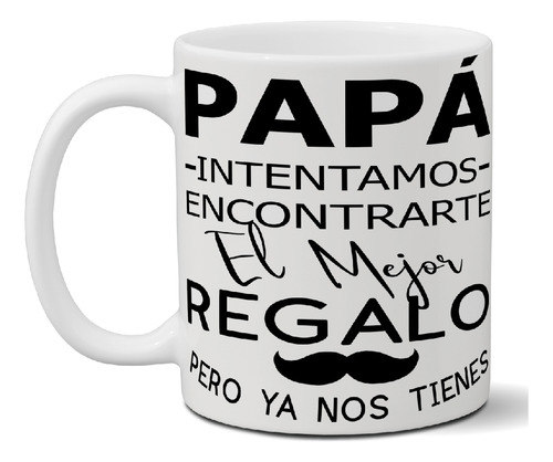Taza Dia Del Padre - Frase - Calidad Premium - En Caja - Ar2 Blanco La Jefa