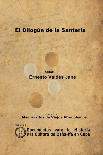 El Dilogún De La Santería. Libreta De Santería Anónima (s...