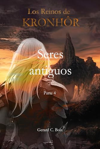 Los Reinos De Kronhor: Seres Antiguos