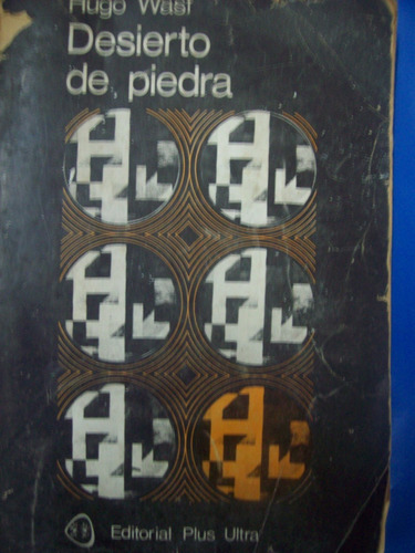 Desierto De Piedra - Hugo Wast 