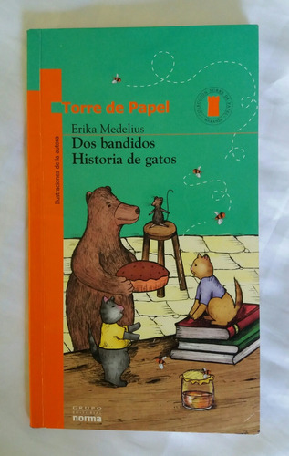 Dos Bandidos Historia De Gatos Erika Medelius Libro Original