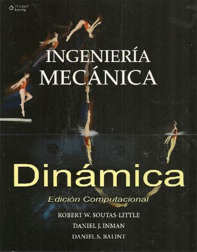 Libro Ingeniería Mecánica Dinámica De Robert W. Soutas-littl