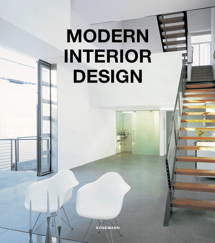 Modern Interior Design, de Alonso, Claudia Martinez. Editora Paisagem Distribuidora de Livros Ltda., capa mole em inglés/francés/alemán/español, 2020