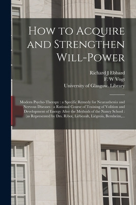 Libro How To Acquire And Strengthen Will-power [electroni...