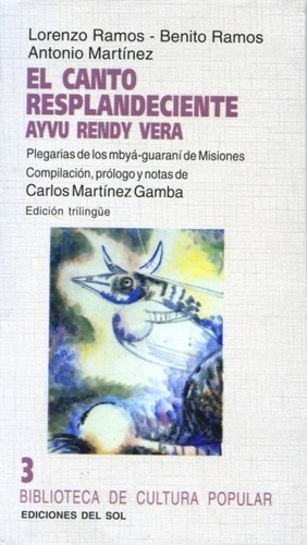 El Canto Resplandeciente - Ayvu Rendy Vera