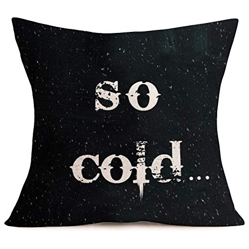 Fundas De Almohada Decorativas Hogar Frase  So Cold Bla...