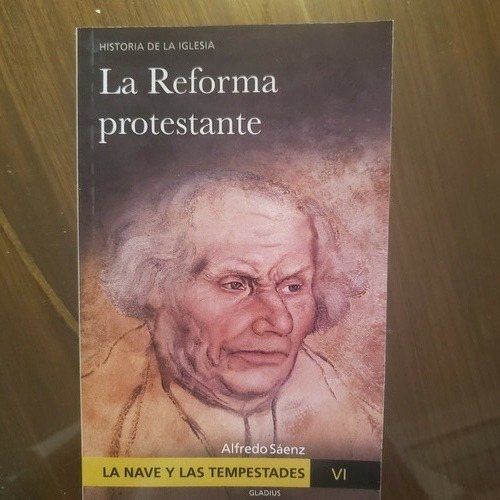 Sáenz, Alfredo, La Nave Y Las Tempestades Vi Protestantes