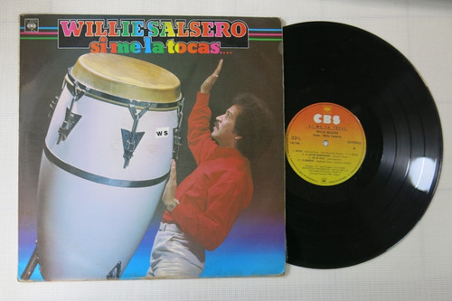 Vinyl Vinilo Lp Acetato Willie Salsero Si Me La Tocas Tropic