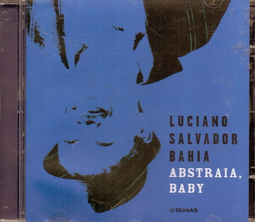 Cd Luciano Salvador Bahia - Abstraia Baby 